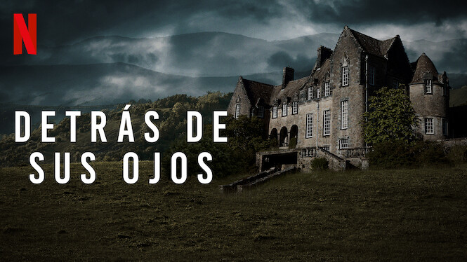 Detrás de sus ojos